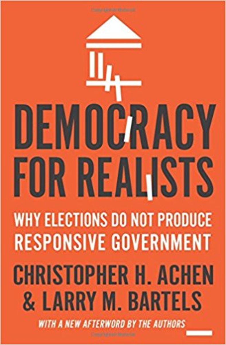 Democracy for Realists: Why Elections Do Not Produce Responsive Government.