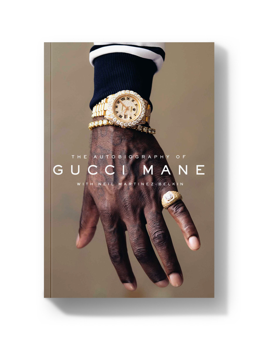 The Autobiography of Gucci Mane.