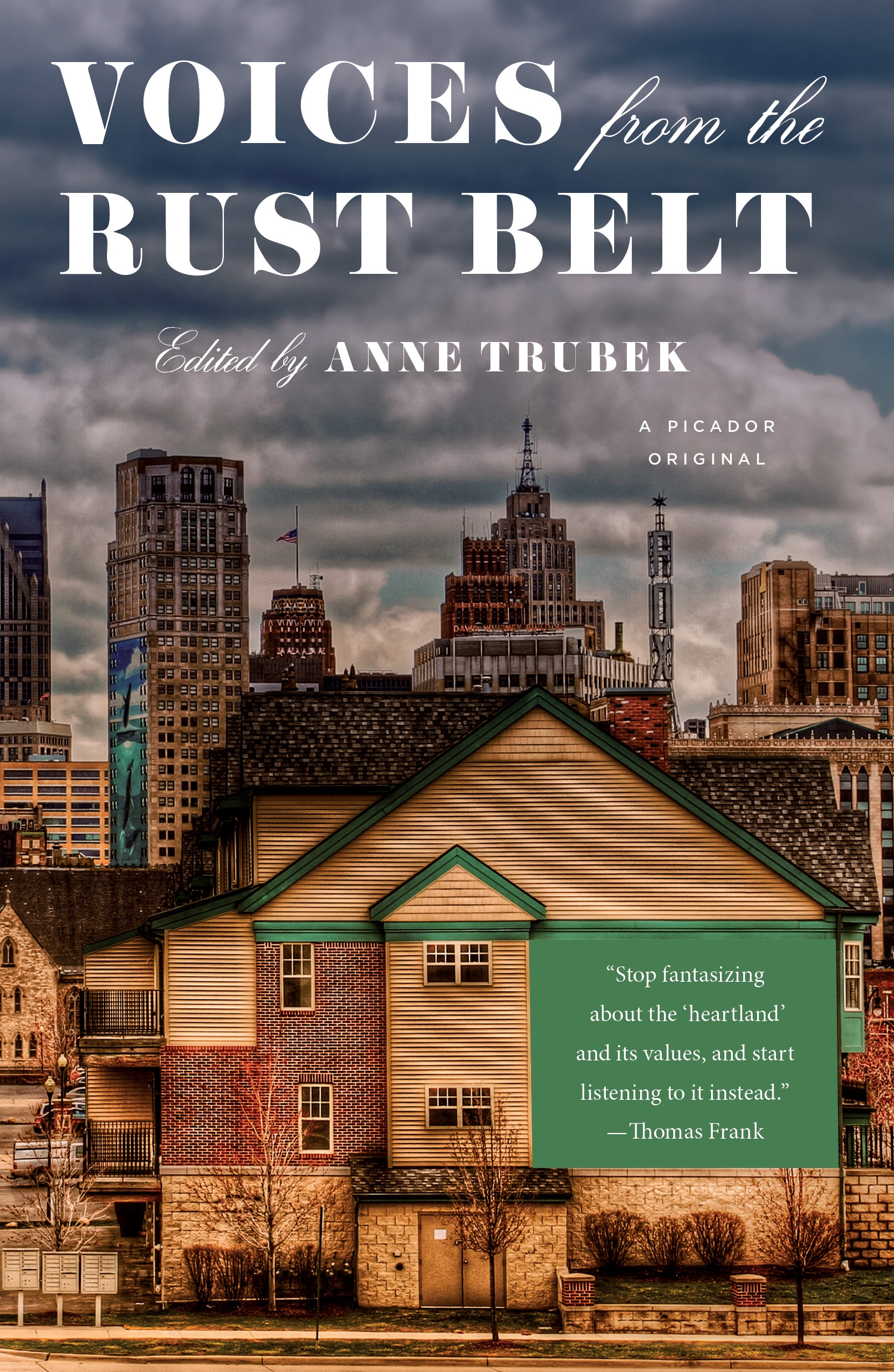 Voices From the Rust Belt.