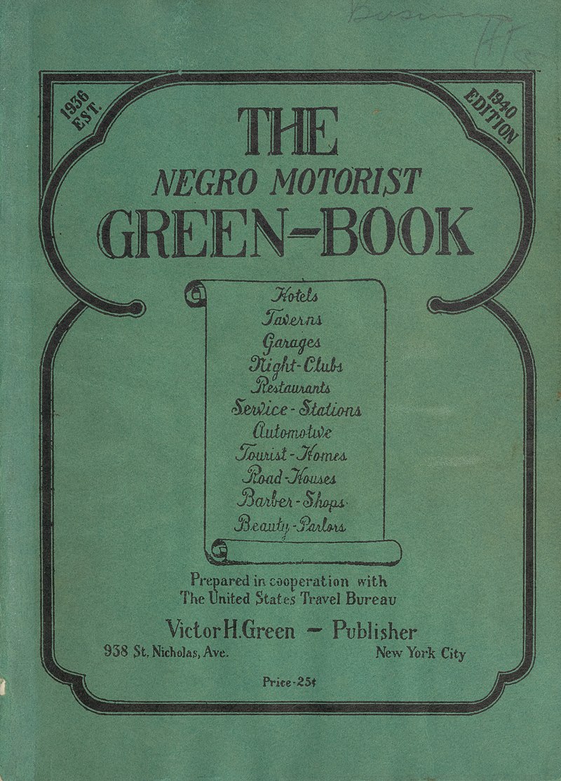 The Negro Motorist Green Book, 1940 edition.