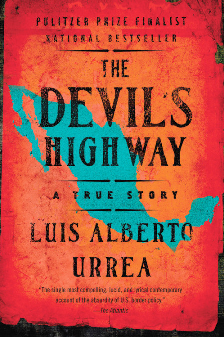 The Devil's Highway: A True Story.