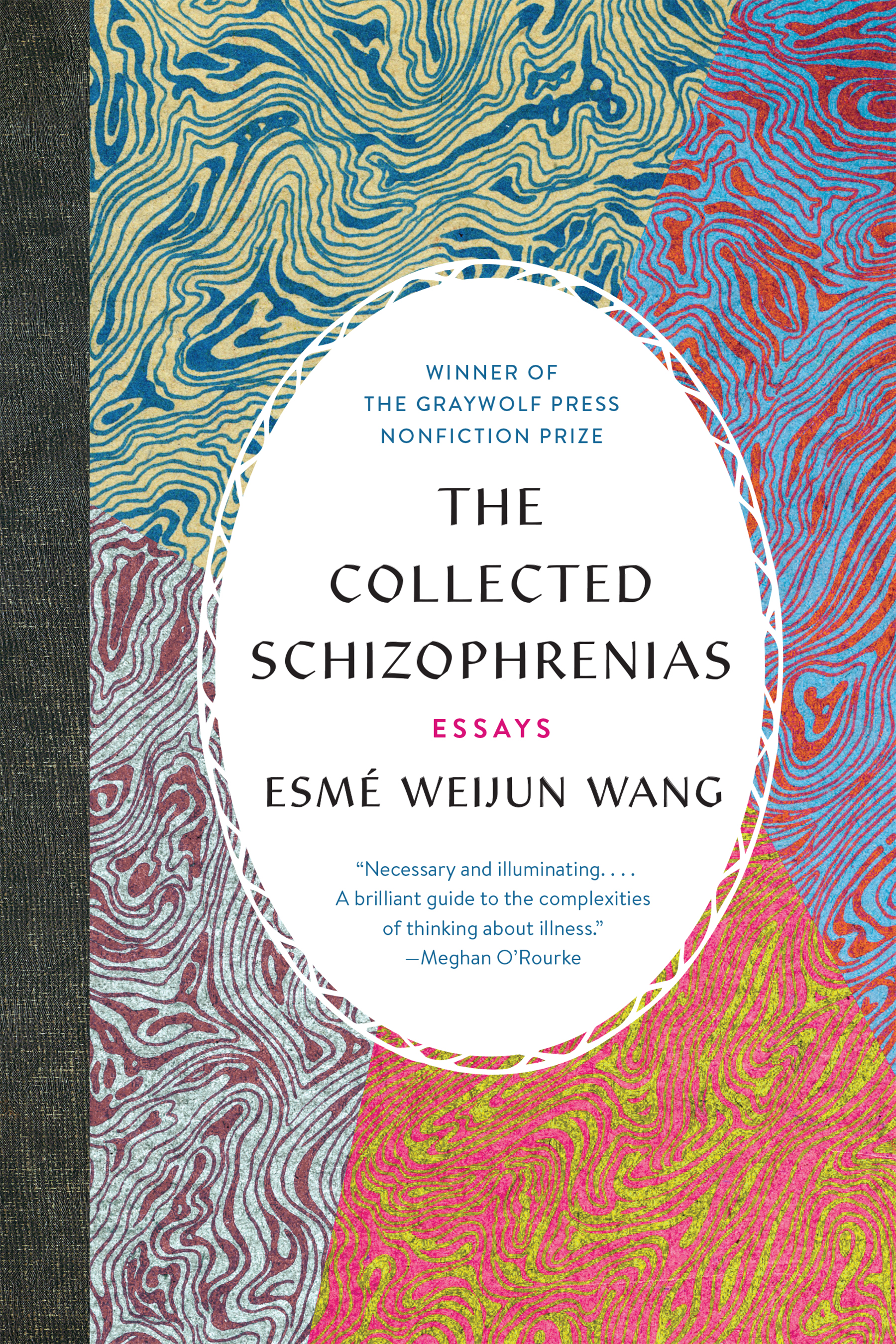 The Collected Schizophrenias.