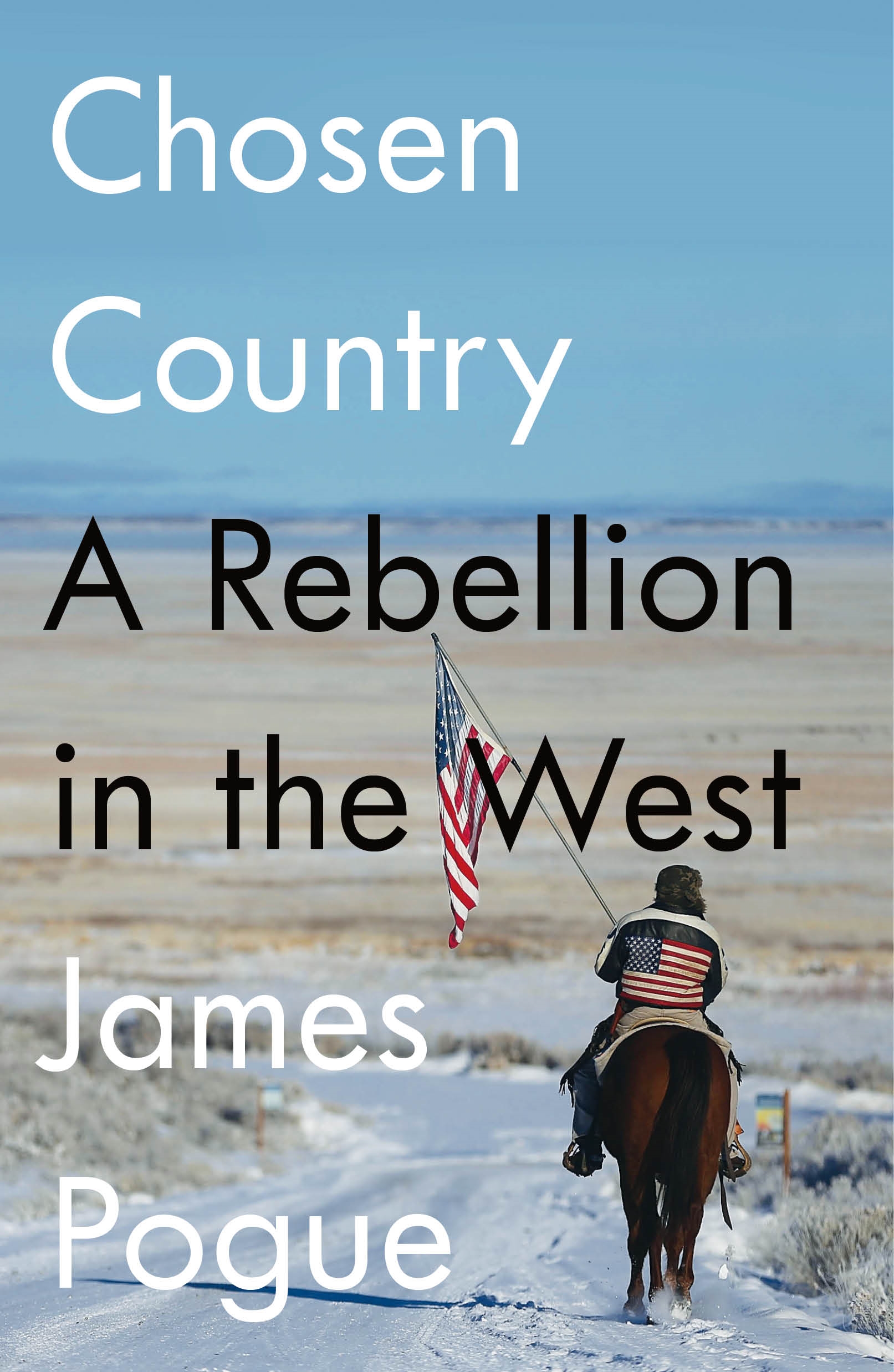 Chosen Country: A Rebellion in the West.