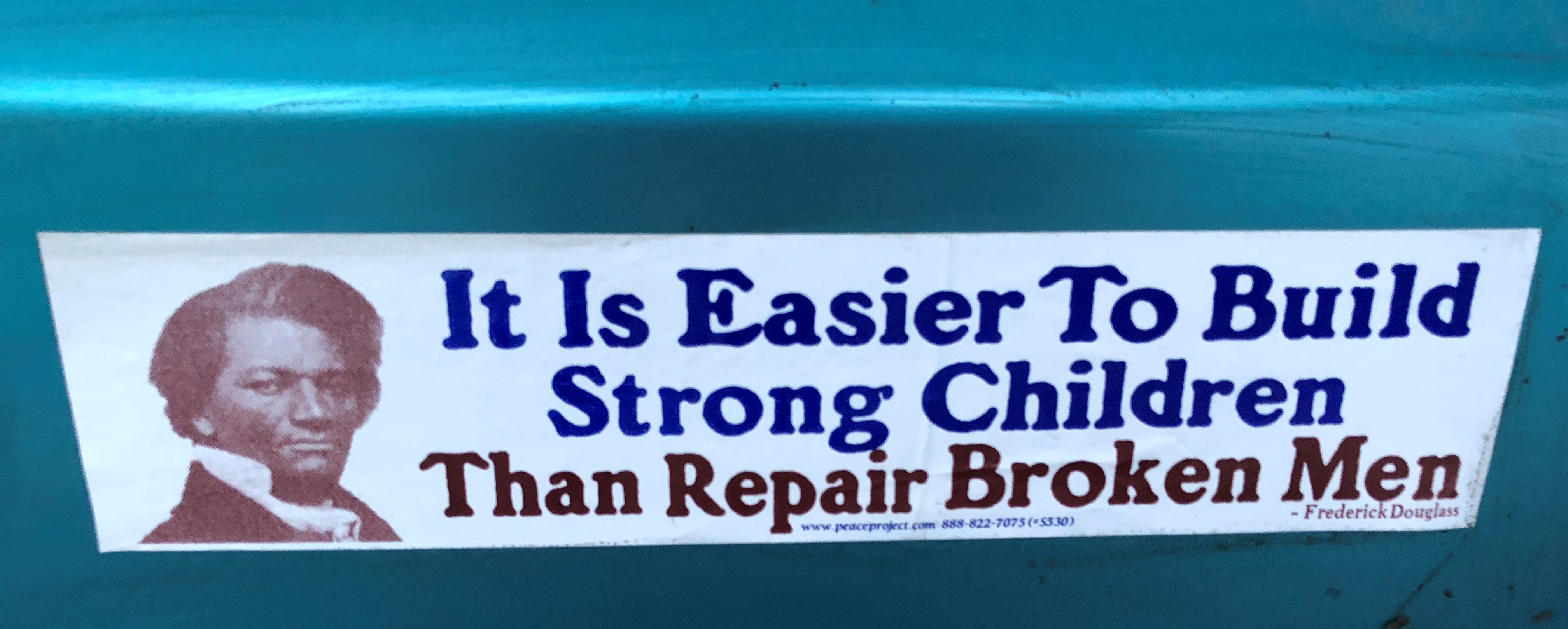 Here's the quote on a bumper sticker.