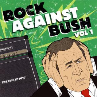 Rock Against Bush, Vol. 1.