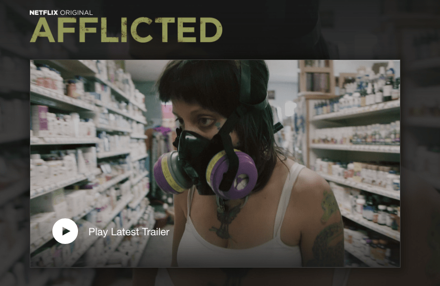 Afflicted.