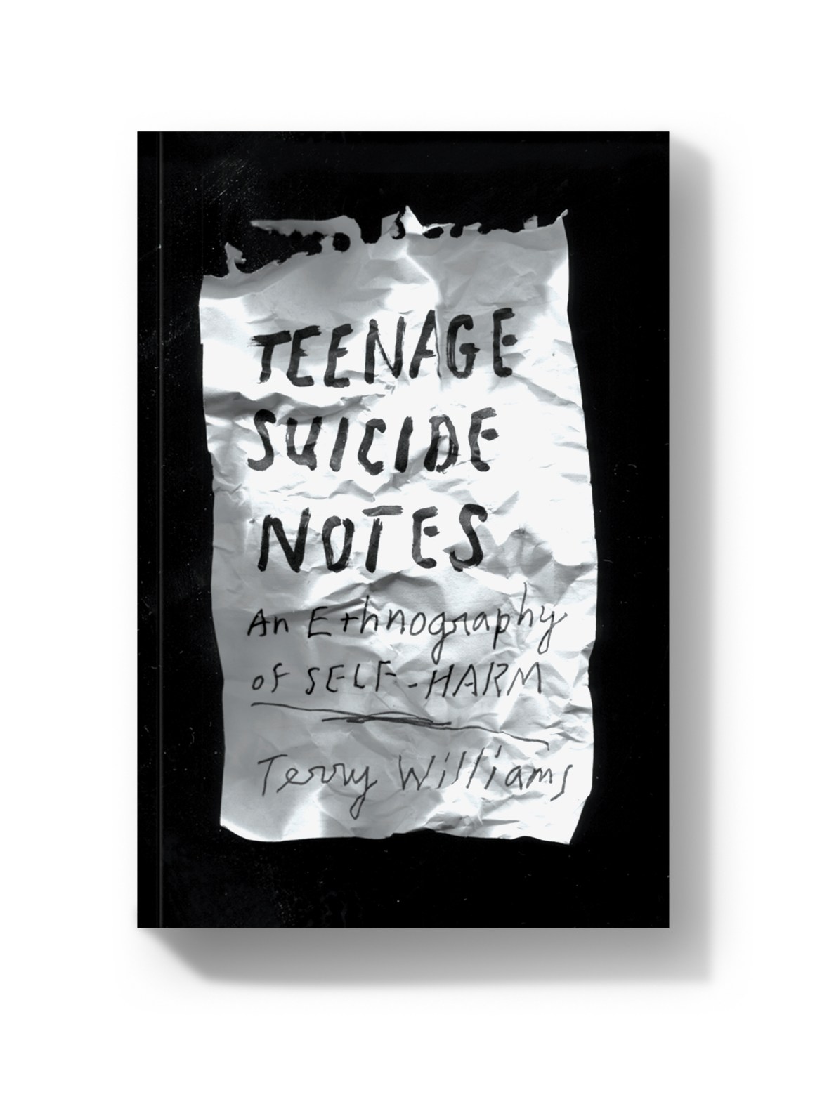 Teenage Suicide Notes: An Ethnography of Self-Harm.