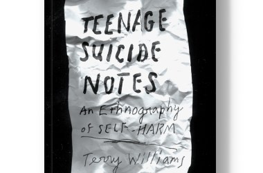 Teenage Suicide Notes: An Ethnography of Self-Harm.